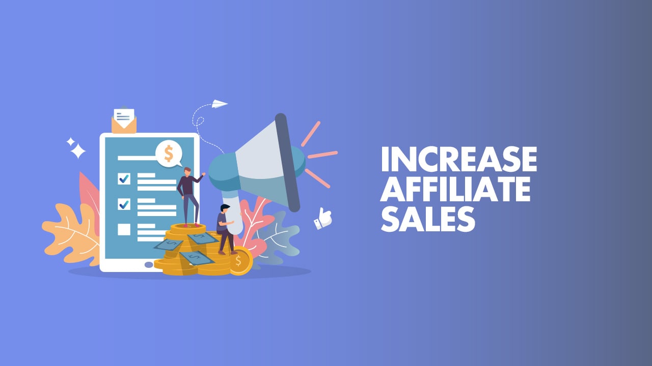 Simple Ways To Instantly Double Your Affiliate Sales