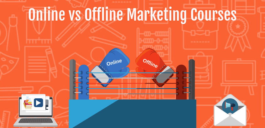 Digital Marketing Courses: Online vs Offline