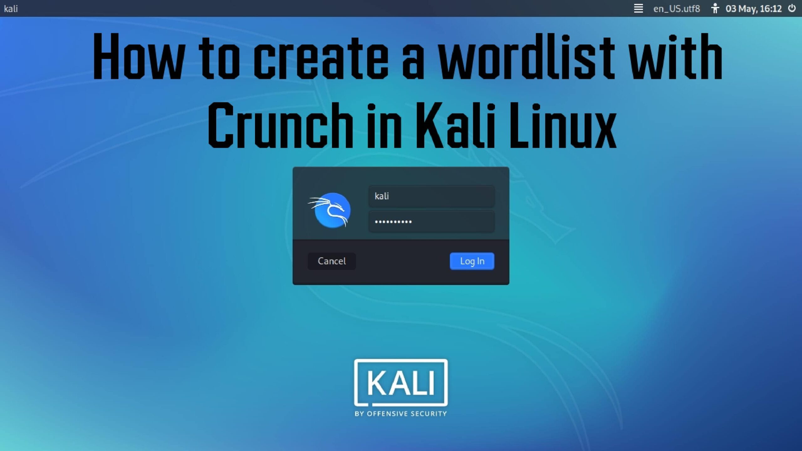 How to create a wordlist with Crunch in Kali Linux