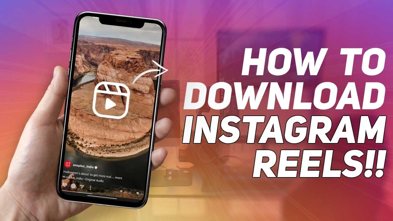 How to Download Instagram Reel Videos