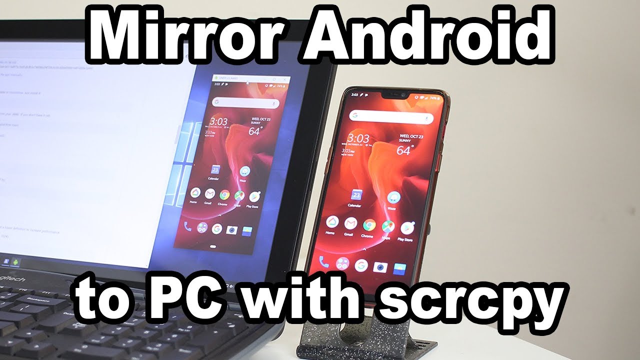Mirroring Android Screen to PC With Scrcpy
