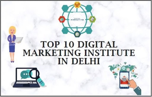 List of Delhi's Top Digital Marketing Institutes