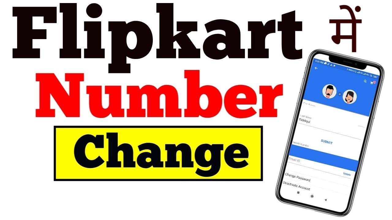 How to change Mobile Number and Email Id in Flipkart