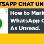 How to Mark WhatsApp chats Unread on Android and iPhone