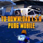 How to Download PUBG Mobile Beta 1.5.0 Update Apk