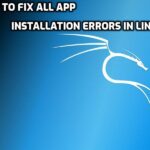 How to Fix All App Installation Errors in Linux?
