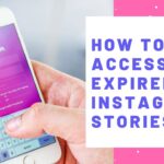 How to View Expired Stories on Instagram