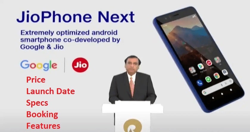 Jio Phone Next Price and Launch Date