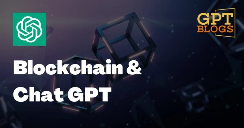 How ChatGpt Assisting in Blockchain Technology