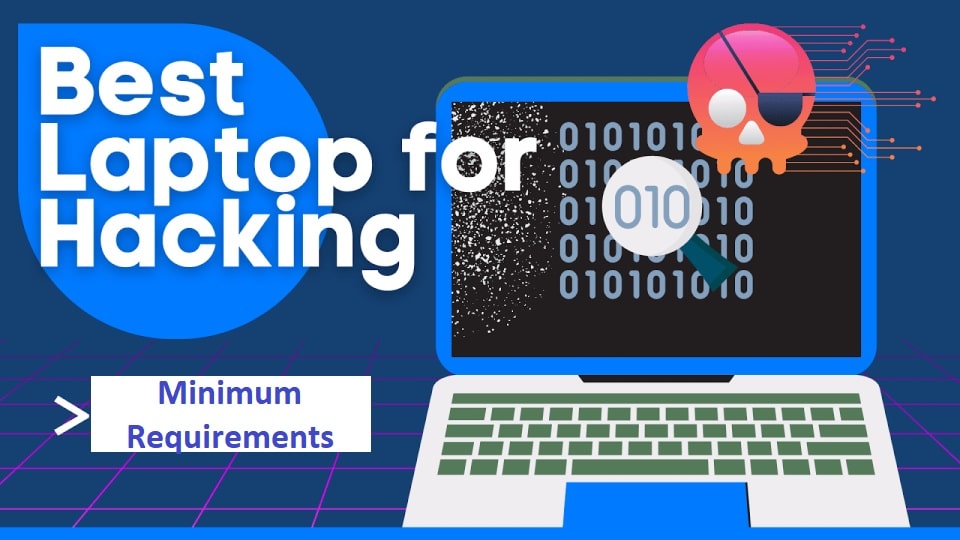 Hacking Laptop Requirements