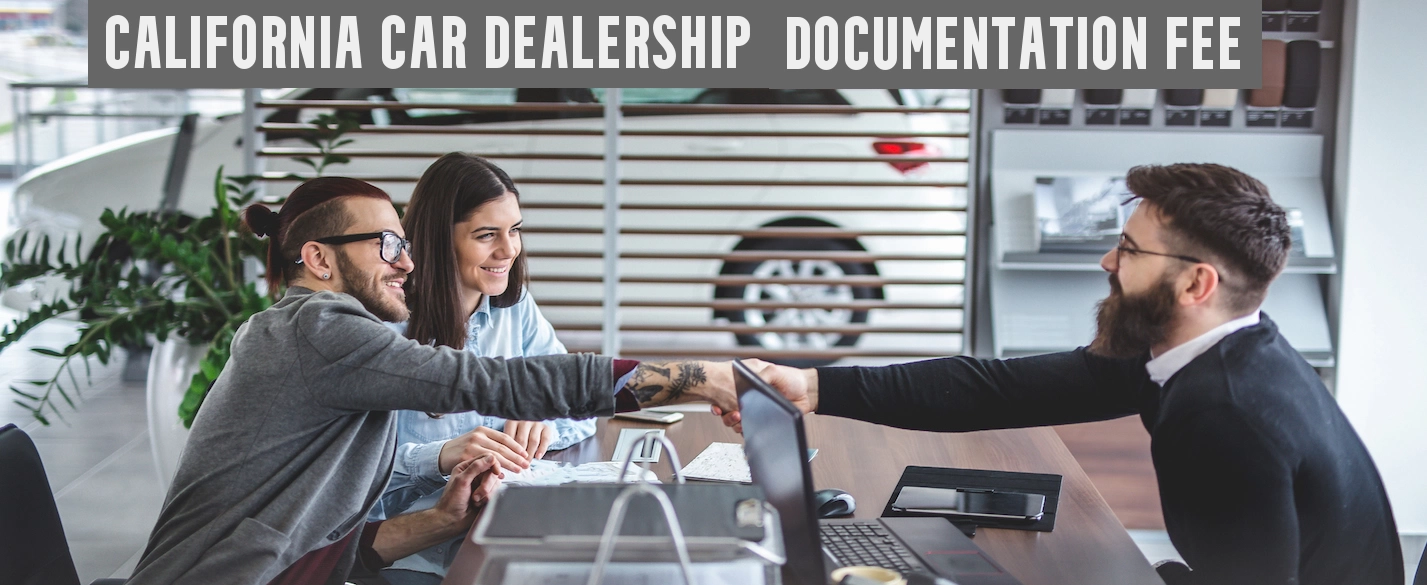 California Car Dealer Documentation Fee
