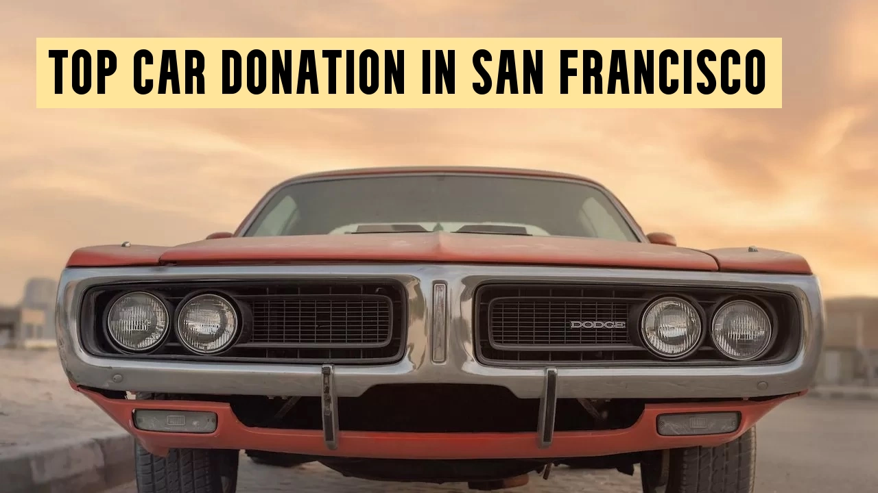 Car Donation in San Francisco