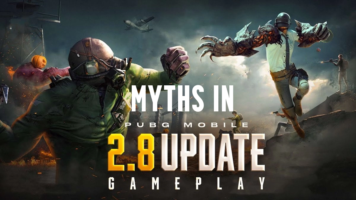 Myths in PUBG Mobile Update 2.8