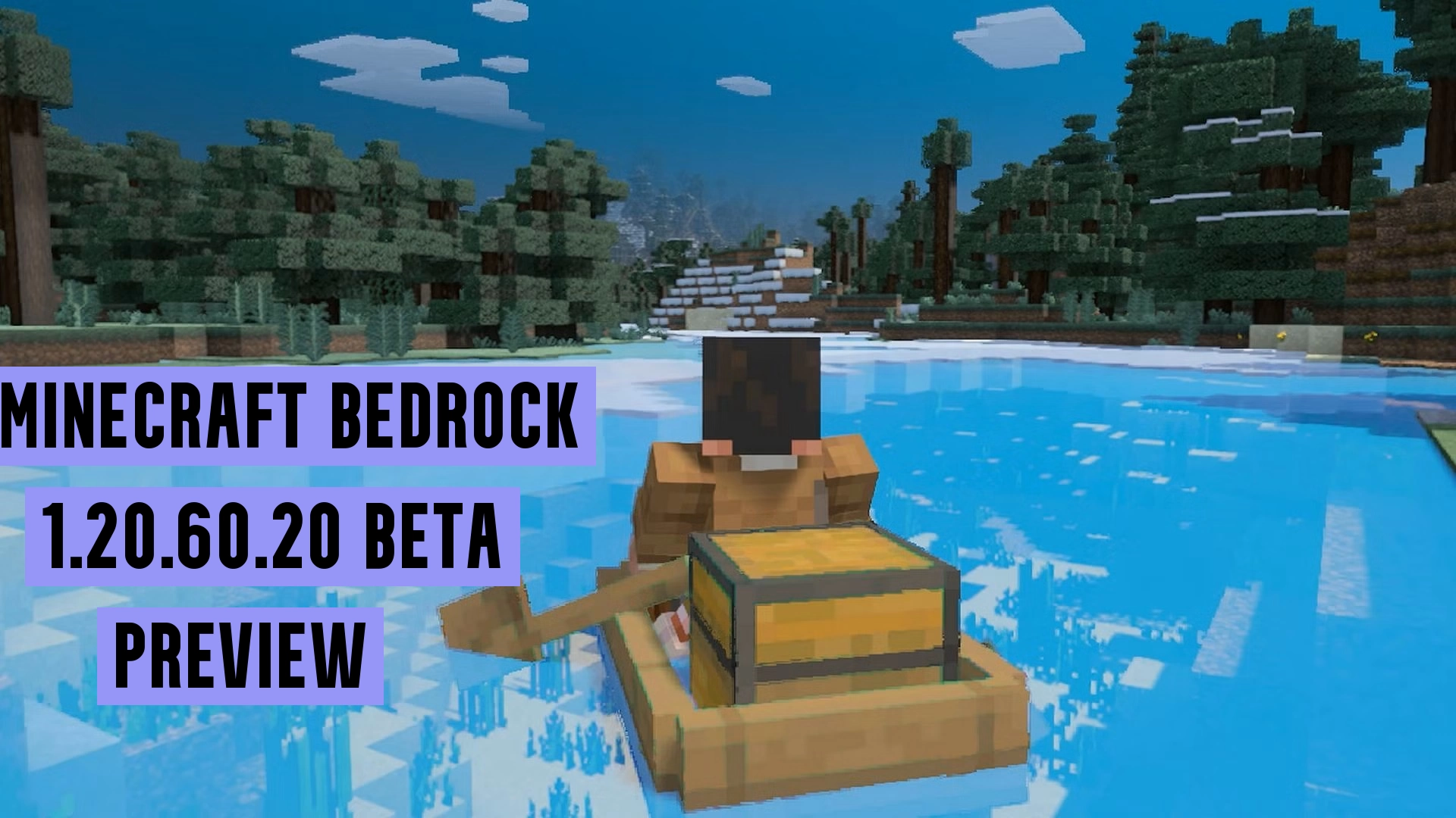Minecraft Bedrock 1.20.60.20 Preview Patch Notes