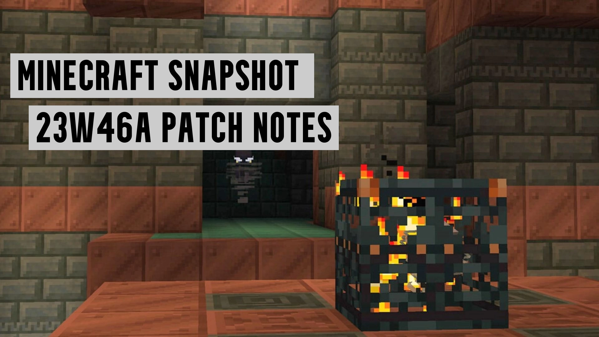 Patch Notes in Minecraft Snapshot 23w46a