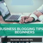 business blogging tips