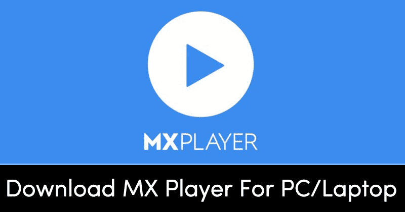 how to download mx player for pc