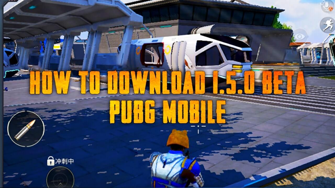 Download PUBG Mobile Beta 1.5.0 Update Apk-min