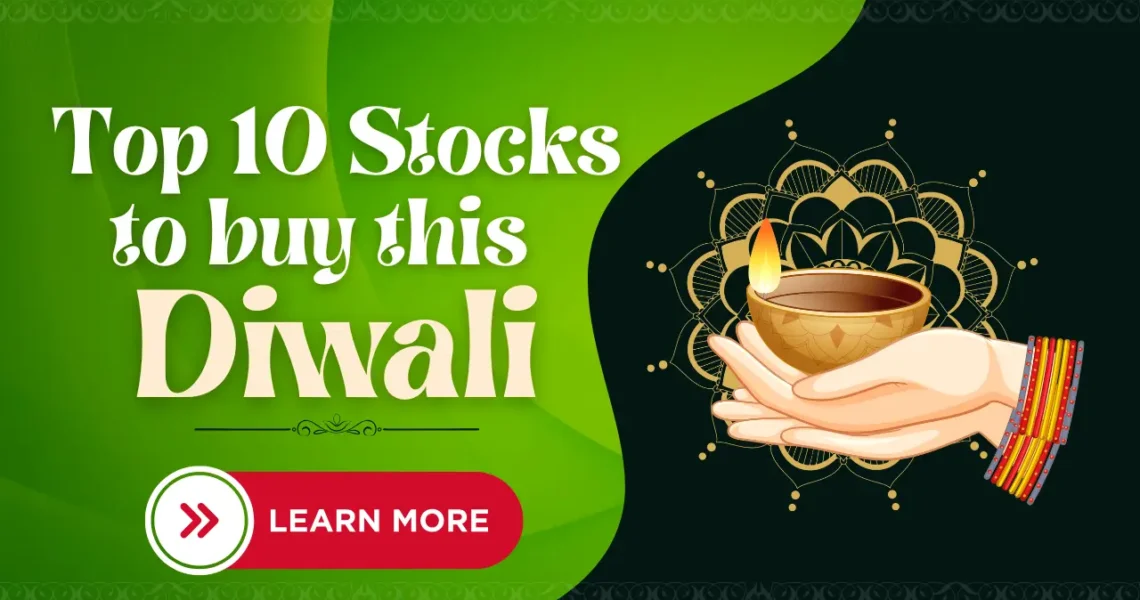 Top stocks for Diwali 2024