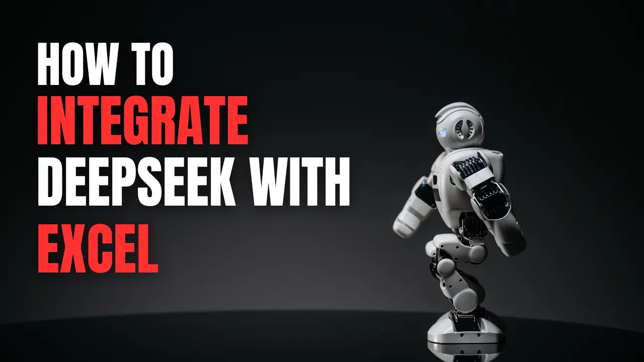 Step-by-Step Guide to Integrate Deepseek with Excel for Data Automation