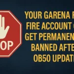 Your Garena Free Fire Account Can Get Permanently Banned After OB50 Update. Know Why Garena Free Fire account banned OB50 update warning