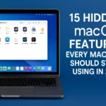 15 Hidden macOS Features Every Mac User Should Start Using in 2025 Hidden macOS features for 2025 displayed on a MacBook screen